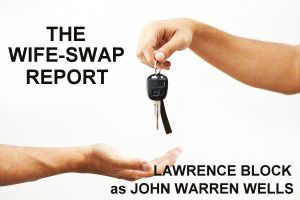 [John Warren Wells on Sexual Behavior 01] • The Wife-Swap Report